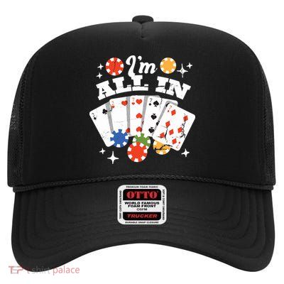 I'm All In Poker Cards High Crown Mesh Back Trucker Hat