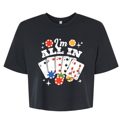 I'm All In Poker Cards Bella+Canvas Jersey Crop Tee