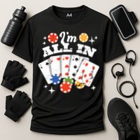 I'm All In Poker Cards Cooling Performance Crew T-Shirt