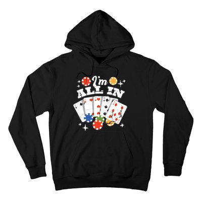 I'm All In Poker Cards Hoodie