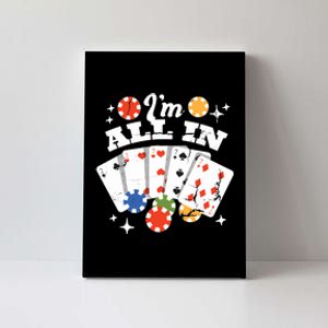 I'm All In Poker Cards Canvas