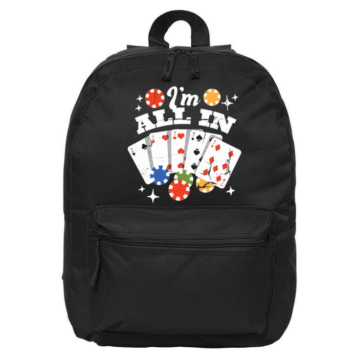 I'm All In Poker Cards 16 in Basic Backpack