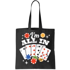 I'm All In Poker Cards Tote Bag