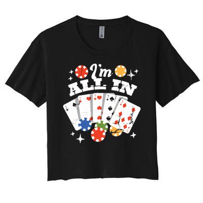 I'm All In Poker Cards Women's Crop Top Tee