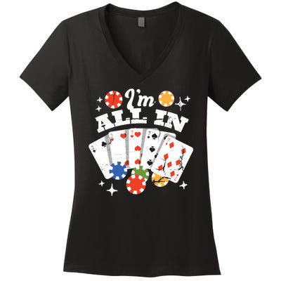 I'm All In Poker Cards Women's V-Neck T-Shirt