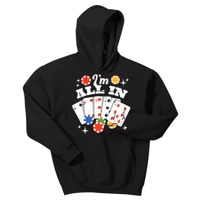 I'm All In Poker Cards Kids Hoodie