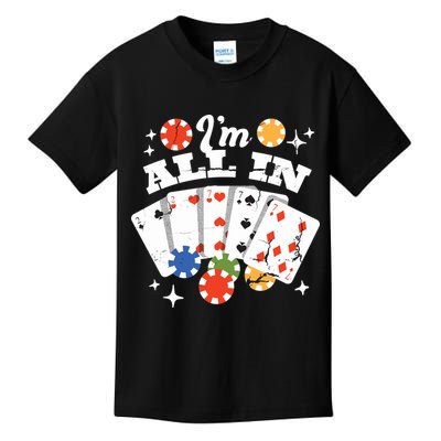 I'm All In Poker Cards Kids T-Shirt