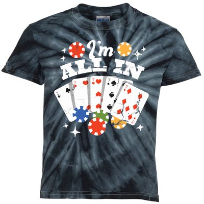 I'm All In Poker Cards Kids Tie-Dye T-Shirt