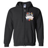 I'm All In Poker Cards Full Zip Hoodie