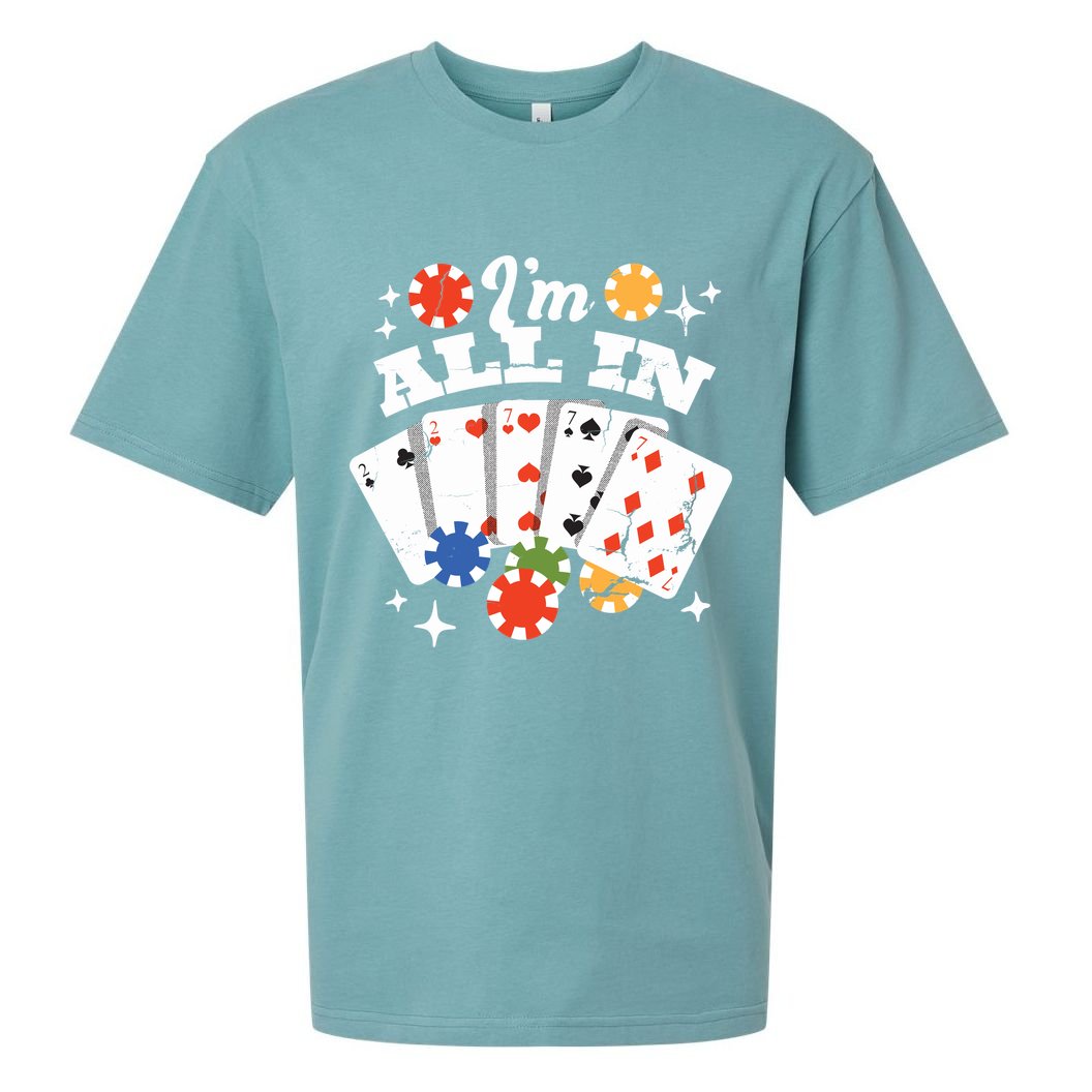 I'm All In Poker Cards Sueded Cloud Jersey T-Shirt
