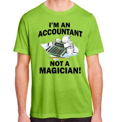 I'm An Accountant Not A Magician Adult ChromaSoft Performance T-Shirt