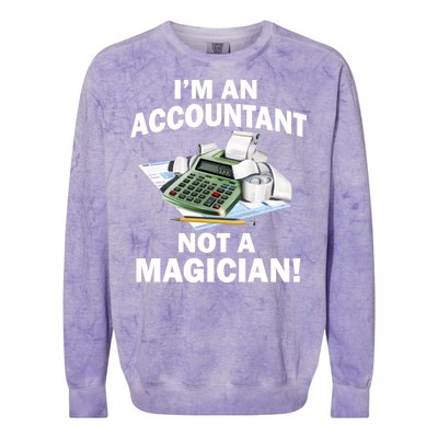 I'm An Accountant Not A Magician Colorblast Crewneck Sweatshirt