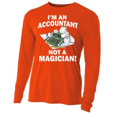 I'm An Accountant Not A Magician Cooling Performance Long Sleeve Crew