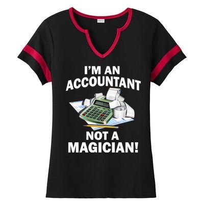 I'm An Accountant Not A Magician Ladies Halftime Notch Neck Tee