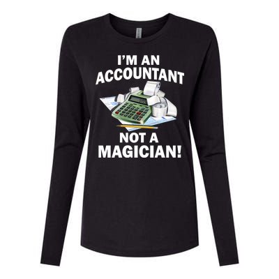 I'm An Accountant Not A Magician Womens Cotton Relaxed Long Sleeve T-Shirt