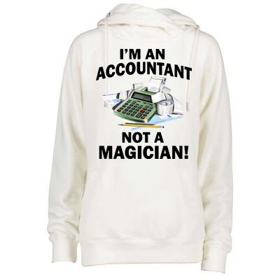 I'm An Accountant Not A Magician Womens Funnel Neck Pullover Hood