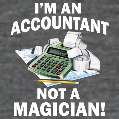 I'm An Accountant Not A Magician T-Shirt