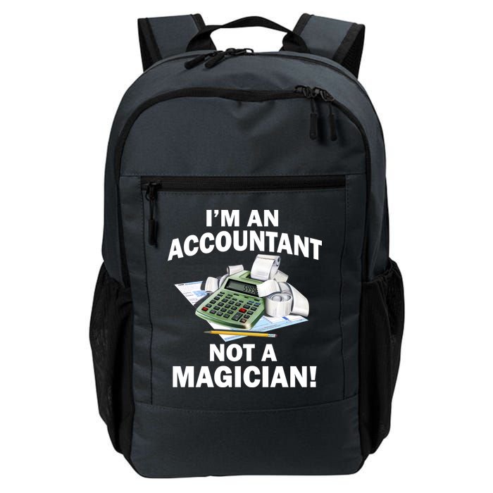 I'm An Accountant Not A Magician Backpack