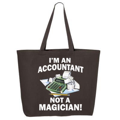 I'm An Accountant Not A Magician 25L Jumbo Tote