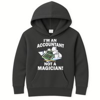 I'm An Accountant Not A Magician Kids Hoodie