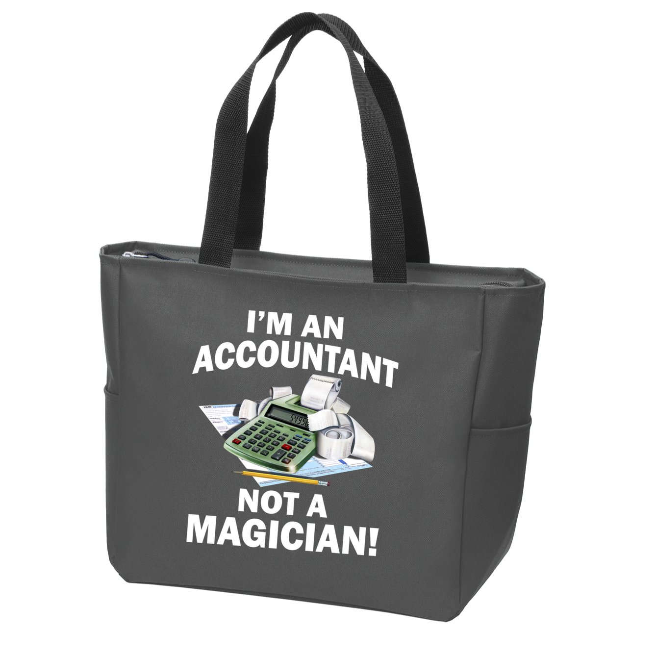 I'm An Accountant Not A Magician Zip Tote Bag
