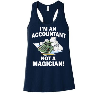 I'm An Accountant Not A Magician Women's Racerback Tank