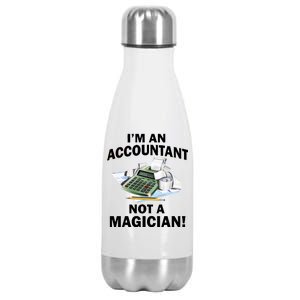 I'm An Accountant Not A Magician Stainless Steel Insulated Water Bottle