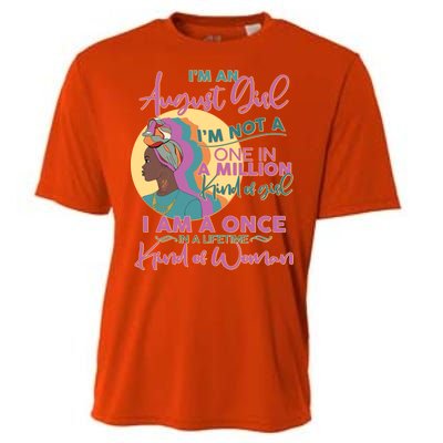 I'm An August Girl A Once In A Lifetime Woman Cooling Performance Crew T-Shirt