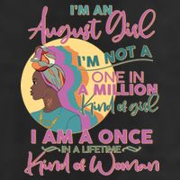 I'm An August Girl A Once In A Lifetime Woman Adult Drive Performance Visor