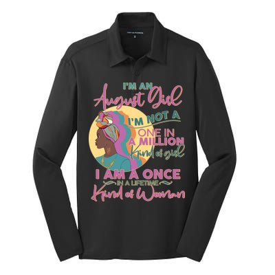 I'm An August Girl A Once In A Lifetime Woman Silk Touch Performance Long Sleeve Polo