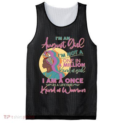 I'm An August Girl A Once In A Lifetime Woman Mesh Reversible Basketball Jersey Tank