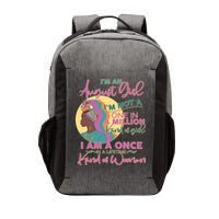 I'm An August Girl A Once In A Lifetime Woman Vector Backpack