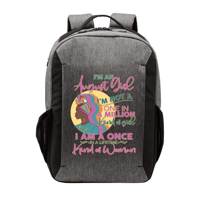 I'm An August Girl A Once In A Lifetime Woman Vector Backpack