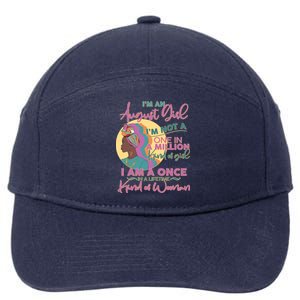 I'm An August Girl A Once In A Lifetime Woman 7-Panel Snapback Hat