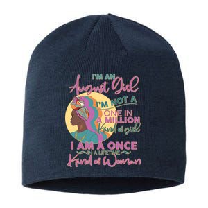 I'm An August Girl A Once In A Lifetime Woman Sustainable Beanie