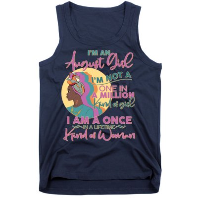 I'm An August Girl A Once In A Lifetime Woman Tank Top