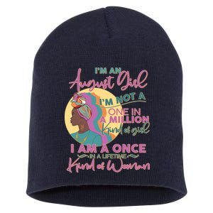 I'm An August Girl A Once In A Lifetime Woman Short Acrylic Beanie