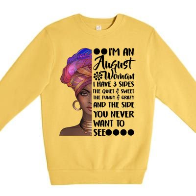 I'm An August Woman Cute Birthday Premium Crewneck Sweatshirt