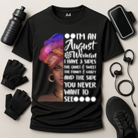 I'm An August Woman Cute Birthday Performance Shirt
