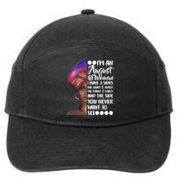 I'm An August Woman Cute Birthday 7-Panel Snapback Hat