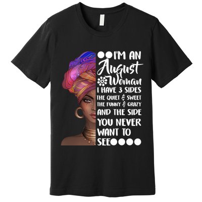 I'm An August Woman Cute Birthday Premium T-Shirt