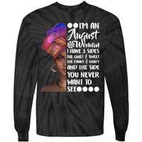 I'm An August Woman Cute Birthday Tie-Dye Long Sleeve Shirt