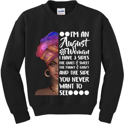 I'm An August Woman Cute Birthday Kids Sweatshirt