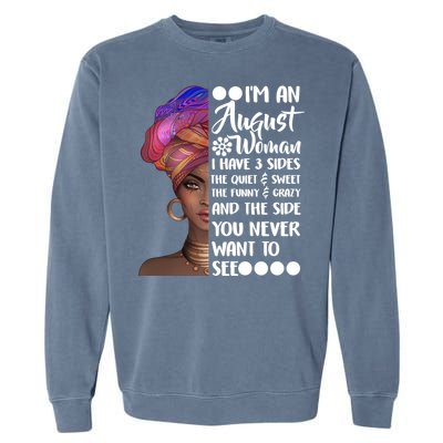 I'm An August Woman Cute Birthday Garment-Dyed Sweatshirt