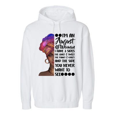 I'm An August Woman Cute Birthday Garment-Dyed Fleece Hoodie