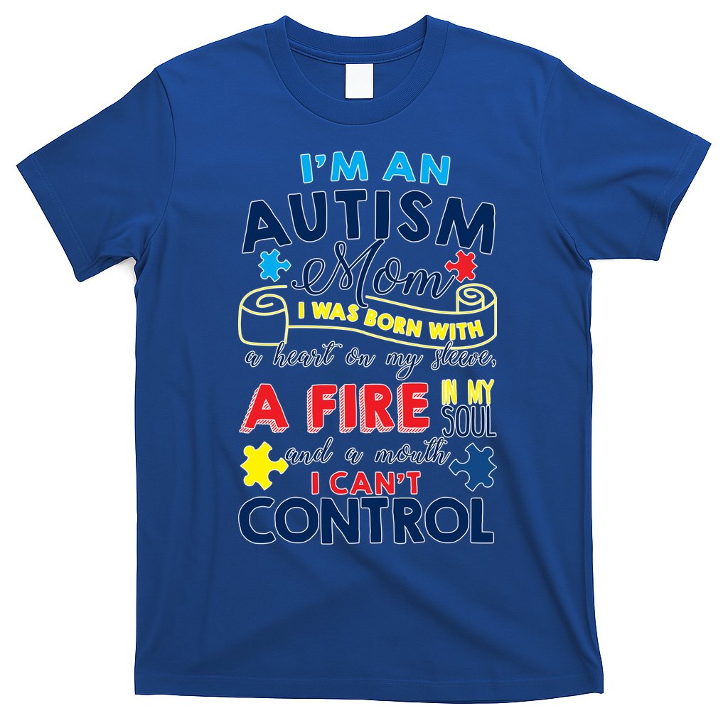 I'm An Autism Mom T-Shirt