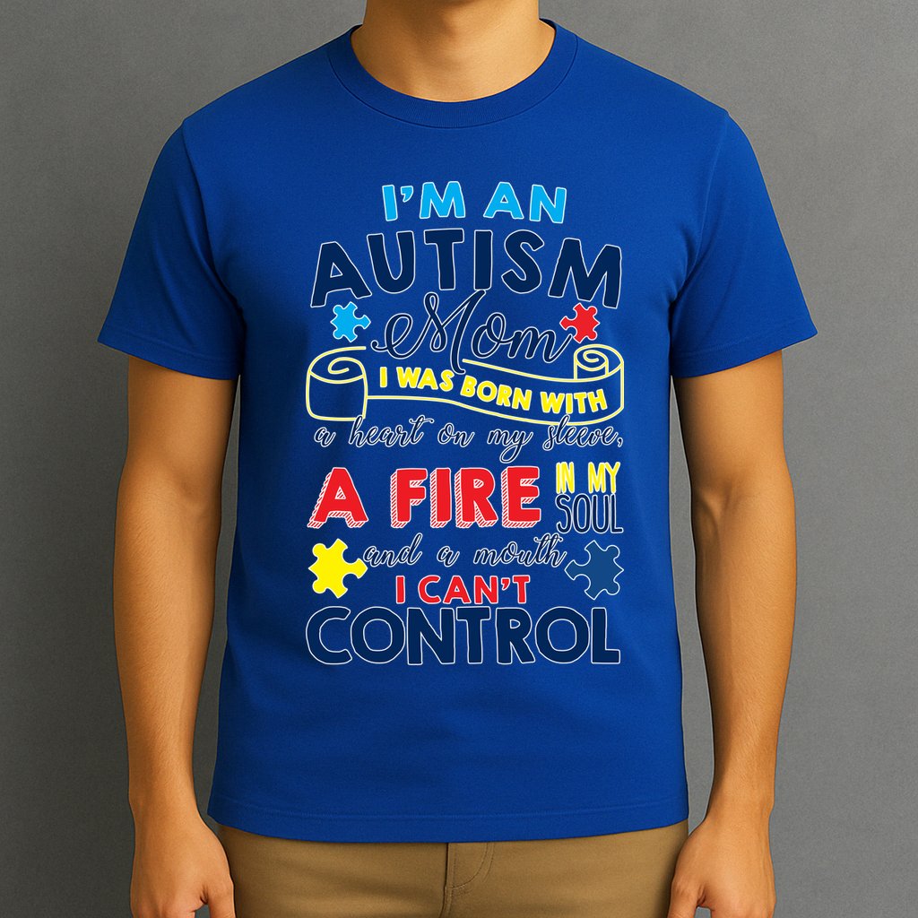 I'm An Autism Mom T-Shirt