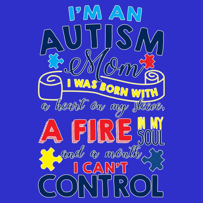 I'm An Autism Mom T-Shirt