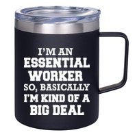 I'm An Essential Worker Kind Of A Big Deal 12oz Stainless Steel Coffee Mug
