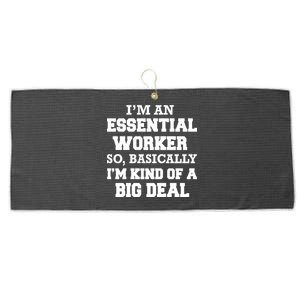 I'm An Essential Worker Kind Of A Big Deal Large Microfiber Waffle Golf Towel